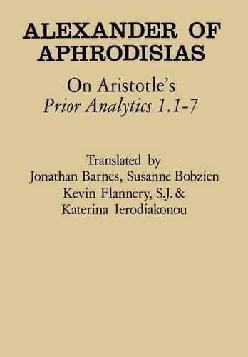 Cover image for On Aristotle's  Prior Analytics 1.1-7