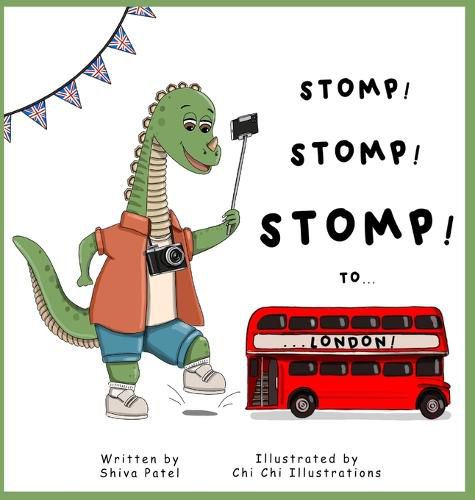 Cover image for Stomp Stomp Stomp To... London!