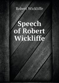 Cover image for Speech of Robert Wickliffe