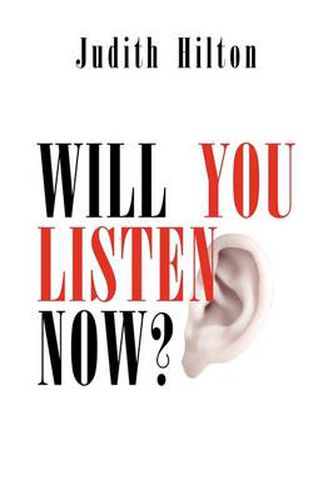 Cover image for Will You Listen Now?