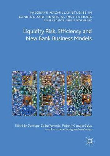 Cover image for Liquidity Risk, Efficiency and New Bank Business Models