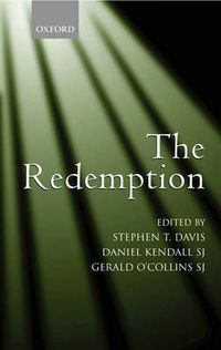 Cover image for The Redemption: An Interdisciplinary Symposium on Christ as Redeemer