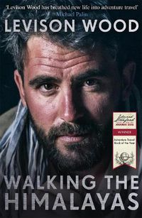 Cover image for Walking the Himalayas: An Adventure of Survival and Endurance