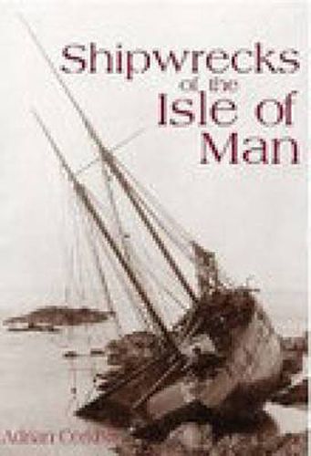 Cover image for Shipwrecks of the Isle of Man