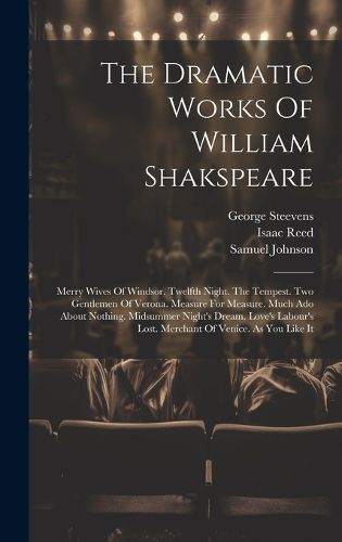 Cover image for The Dramatic Works Of William Shakspeare