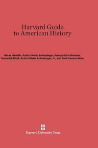 Cover image for Harvard Guide to American History