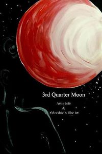 Cover image for 3rd Quarter Moon