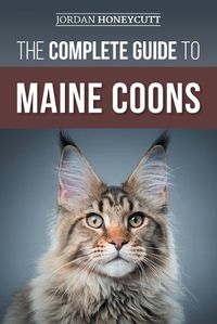 Cover image for The Complete Guide to Maine Coons