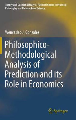 Cover image for Philosophico-Methodological Analysis of Prediction and its Role in Economics