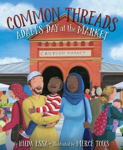 Cover image for Common Threads: Adam's Day at the Market