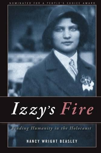 Cover image for Izzy's Fire: Finding Humanity In The Holocaust