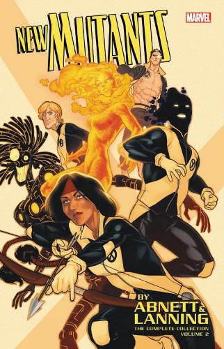 Cover image for New Mutants By Abnett & Lanning: The Complete Collection Vol. 2