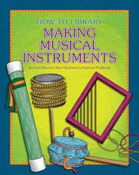 Cover image for Making Musical Instruments