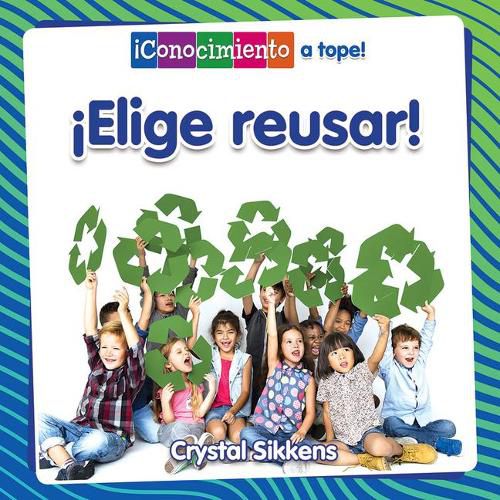 Cover image for !elige Reusar!