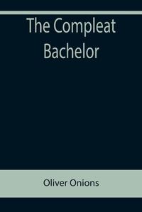 Cover image for The Compleat Bachelor