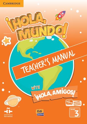 Cover image for !Hola, Mundo!, !Hola, Amigos! Level 3 Teacher's Manual plus ELEteca