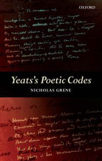 Cover image for Yeats's Poetic Codes