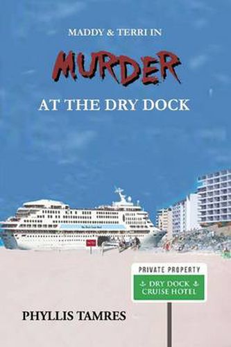 Cover image for Maddy & Terri In Murder At the Dry Dock