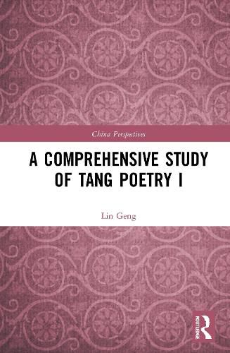 Cover image for A Comprehensive Study of Tang Poetry I