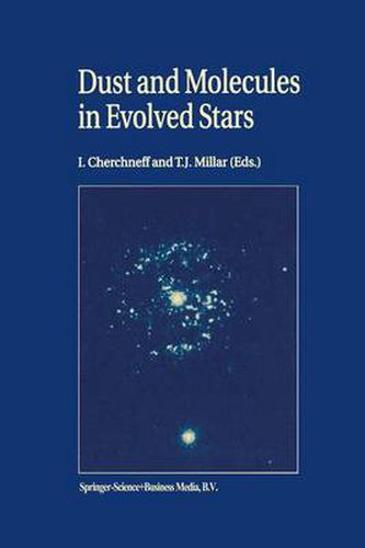 Cover image for Dust and Molecules in Evolved Stars: Proceedings of an International Workshop held at UMIST, Manchester, United Kingdom, 24-27 March, 1997