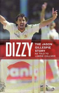 Cover image for Dizzy: The Jason Gillespie Story