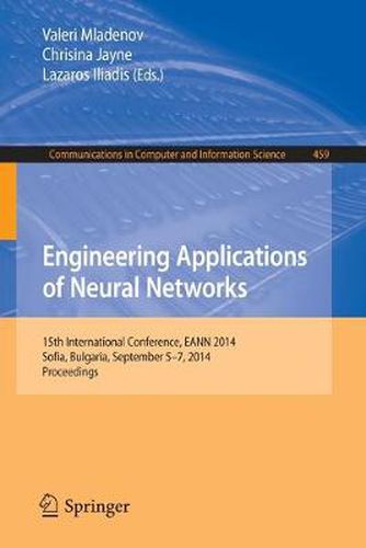 Cover image for Engineering Applications of Neural Networks: 15th International Conference, EANN 2014, Sofia, Bulgaria, September 5-7, 2014. Proceedings