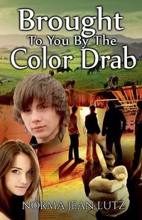 Cover image for Brought To You By The Color Drab