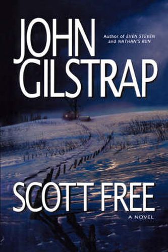 Scott Free: A Thriller By The Author of Even Steven and Nathan's Run