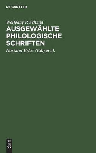 Ausgewahlte philologische Schriften