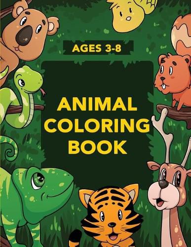 Cover image for Animal Coloring Book for Kids: Activities for Toddlers, Preschoolers, Boys & Girls Ages 3-4, 4-6, 6-8