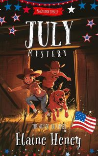 Cover image for The 4th of July Heist | Blackthorn Stables July Mystery