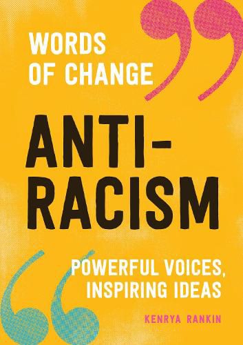 Anti-racism: Powerful Voices, Inspiring Ideas
