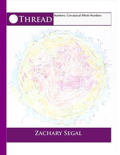 Cover image for Thread Numbers: Conceptual Whole Numbers