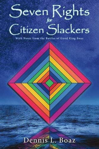 Cover image for Seven Rights for Citizen Slackers