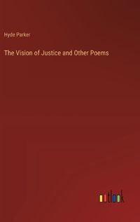 Cover image for The Vision of Justice and Other Poems