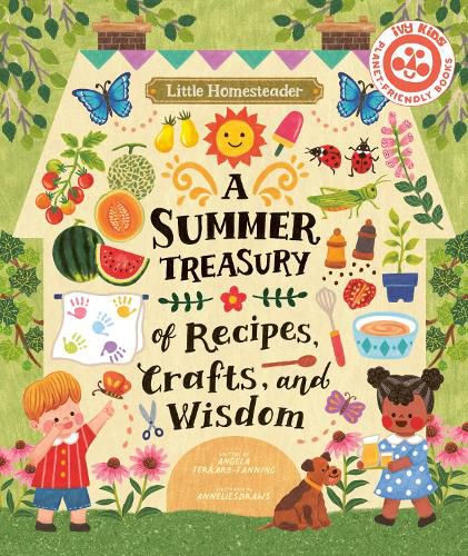 Cover image for Little Homesteader: A Summer Treasury of Recipes, Crafts, and Wisdom