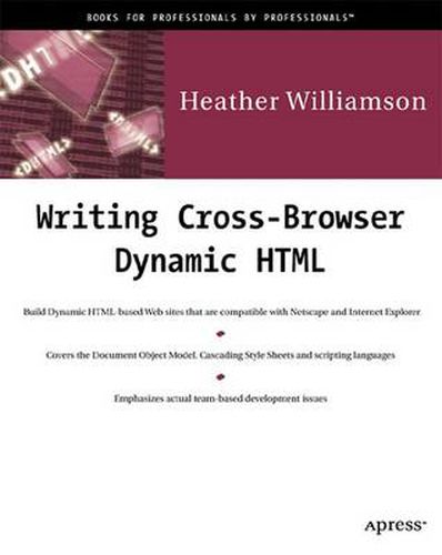 Cover image for Writing Cross-Browser Dynamic HTML