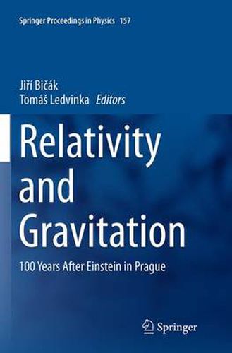 Cover image for Relativity and Gravitation: 100 Years after Einstein in Prague