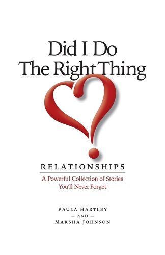 Did I Do the Right Thing? Relationships