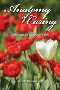 Cover image for Anatomy of Caring