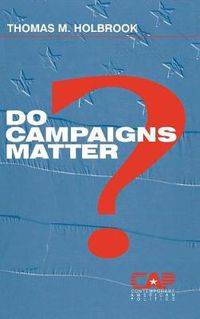 Cover image for Do Campaigns Matter?