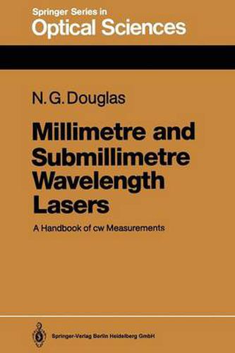Cover image for Millimetre and Submillimetre Wavelength Lasers: A Handbook of cw Measurements
