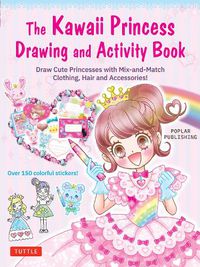 Cover image for The Kawaii Princess Drawing and Activity Book