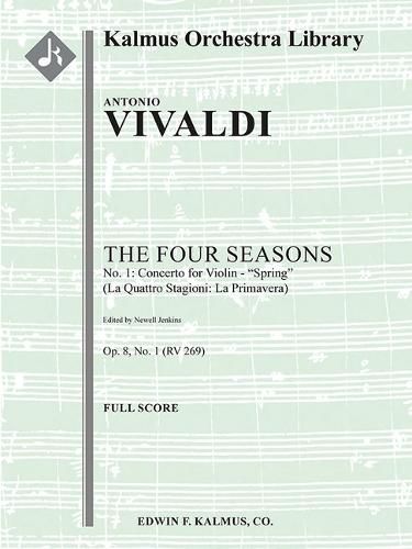 Cover image for The Four Seasons, No. 1 -- Concerto for Violin in E - Spring (Le Quattro Stagioni -- La Primavera, Rv269/F.I -- 22): Conductor Score