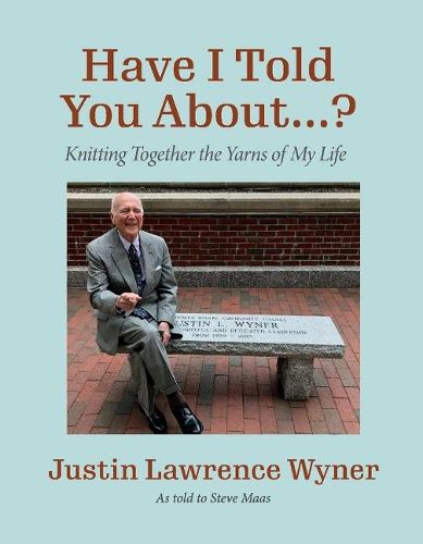 Cover image for Have I Told You About ...?: Knitting Together the Yarns of My Life