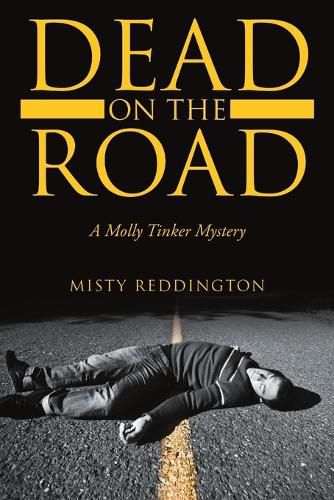 Cover image for Dead on the Road: A Molly Tinker Mystery