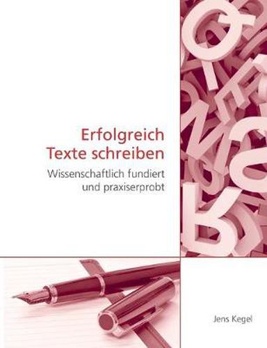 Cover image for Erfolgreich Texte schreiben: Wissenschaftlich fundiert und praxiserprobt