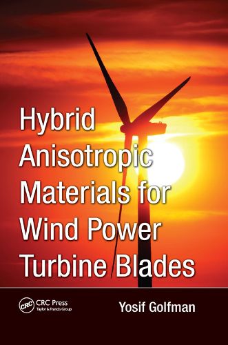 Cover image for Hybrid Anisotropic Materials for Wind Power Turbine Blades