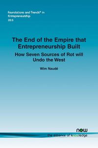 Cover image for The End of the Empire that Entrepreneurship Built