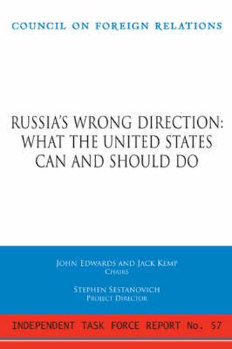 Russia's Wrong Direction: What the United States Can and Should Do